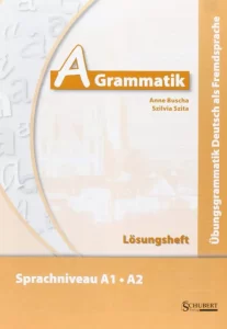 A Grammatik Losungeheft A1 A2